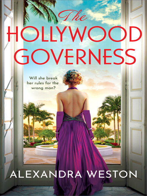 Title details for The Hollywood Governess by Alexandra Weston - Wait list